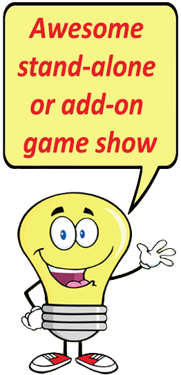 Stand alone or add on game show